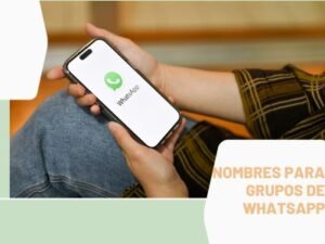 Nombres Grupos WhatsApp