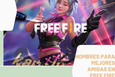 Nombres amigas Free Fire