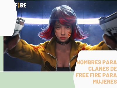 Nombres clanes Free Fire mujeres